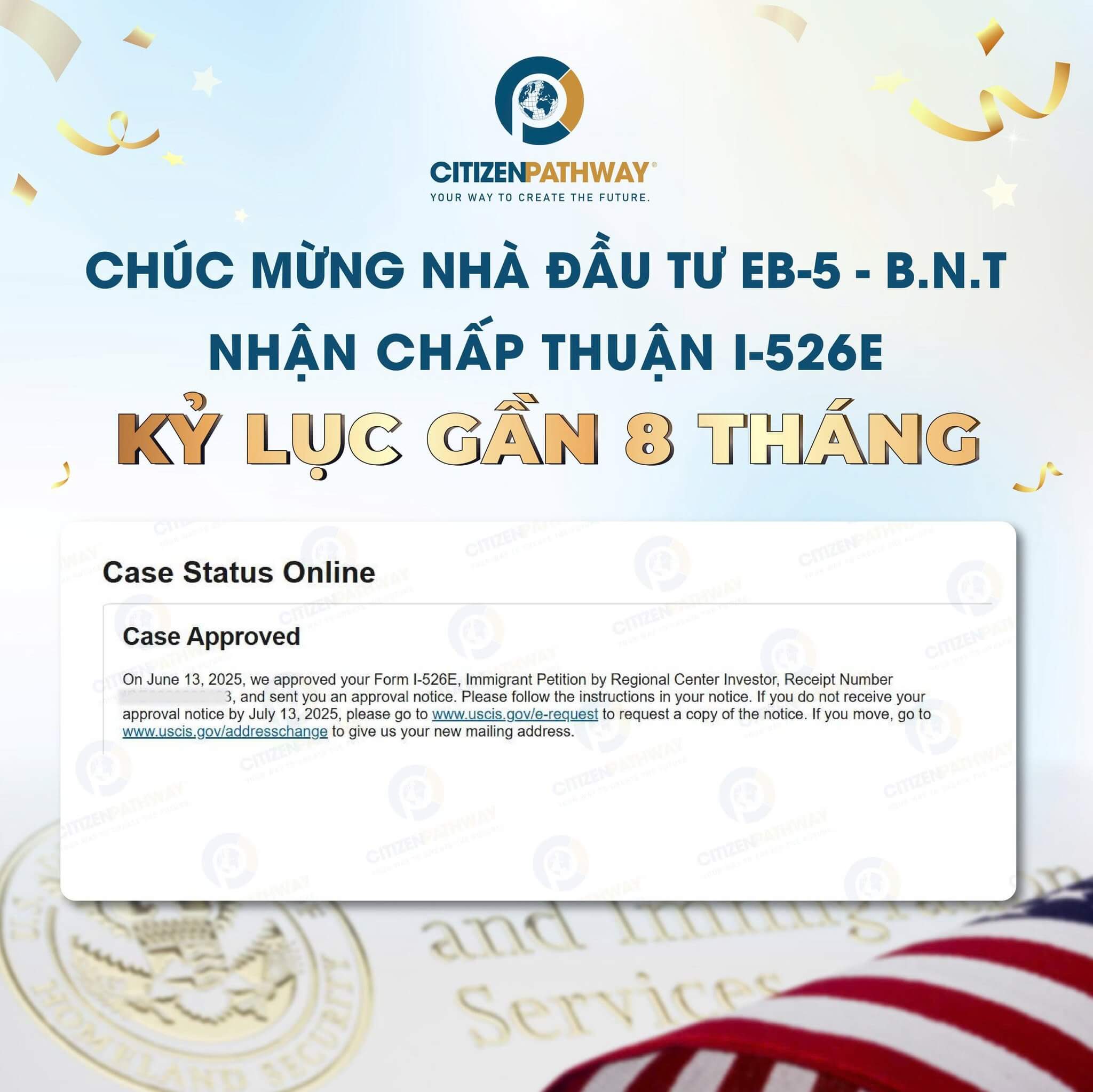 CHÚC MỪNG NHÀ ĐẦU TƯ EB-5 B.N.T – NHẬN CHẤP THUẬN I-526E CHỈ GẦN 8 THÁNG – MỘT CỘT MỐC KỶ LỤC