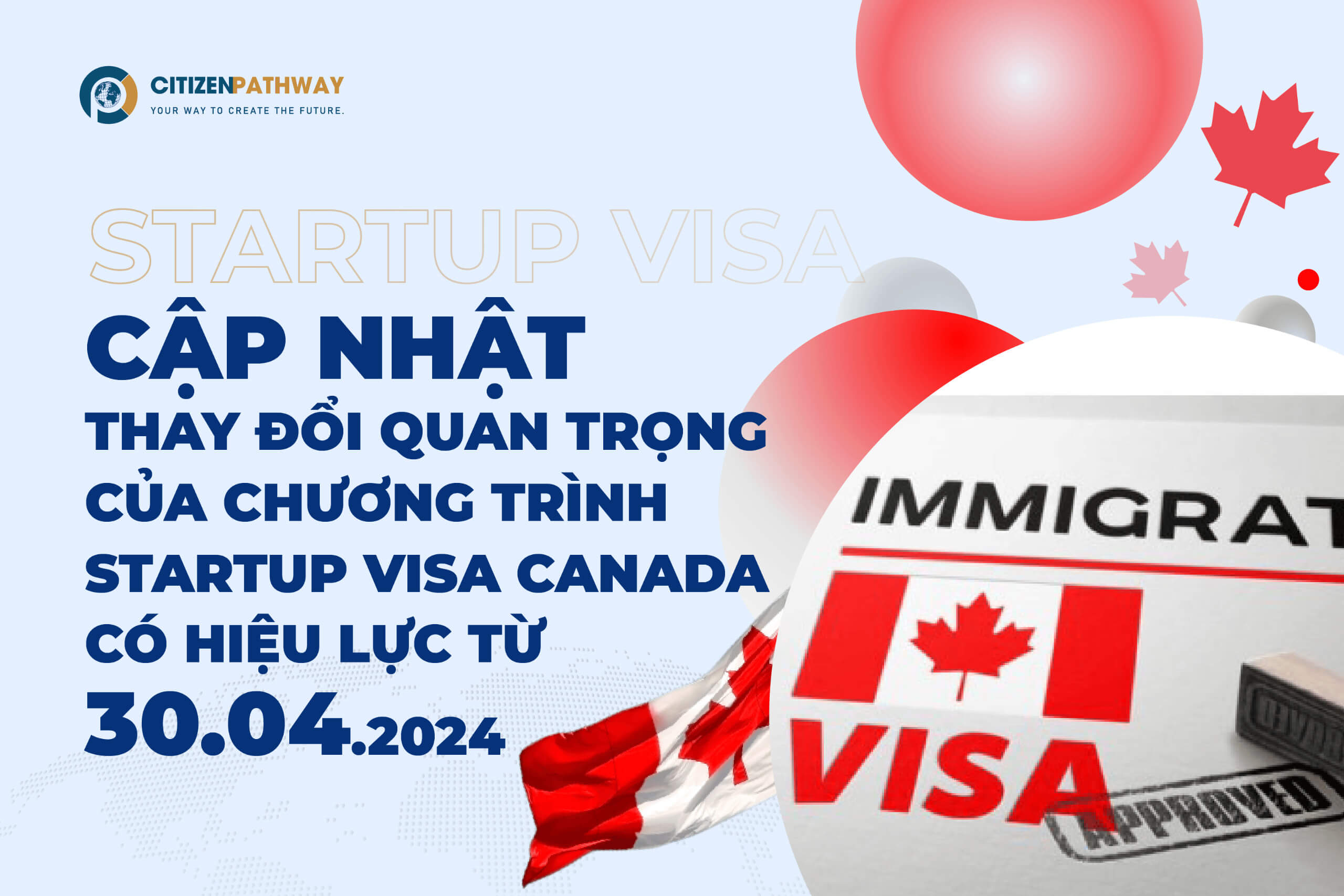 Cập nhật thay đổi quan trọng của chương trình Startup Visa Canada 2024