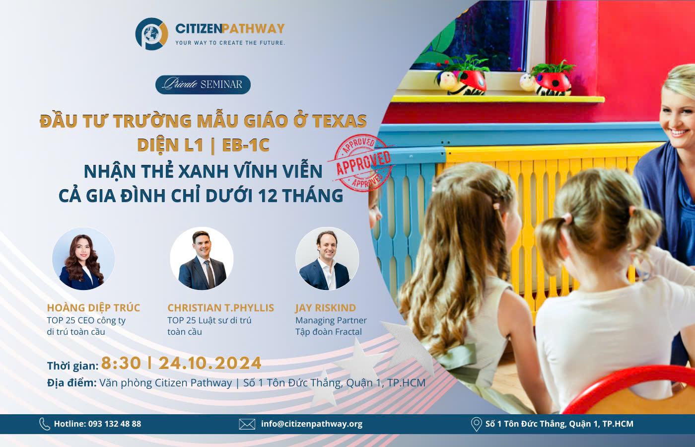 Hội thảo: Đầu tư trường mẫu giáo Texas Mỹ diện L1/EB1C-Nhận thẻ Xanh vĩnh viễn cả gia đình