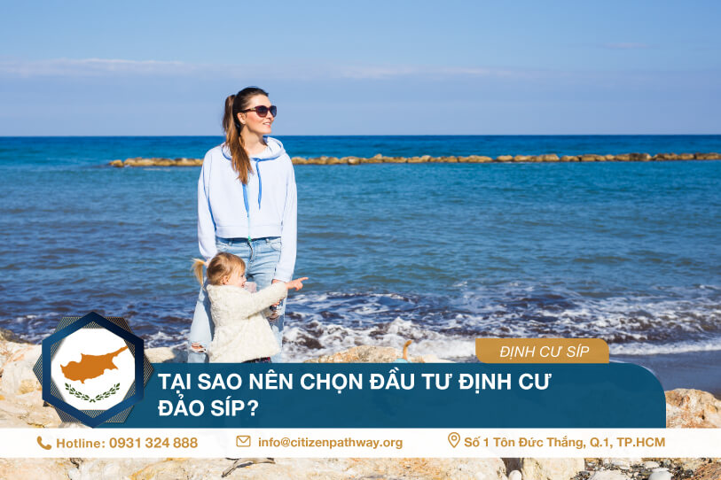 Tại sao nên chọn Đầu tư định cư Đảo Síp?