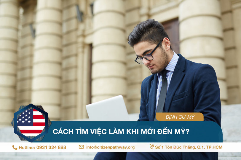 Gợi ý cách tìm việc làm khi mới đến Mỹ?