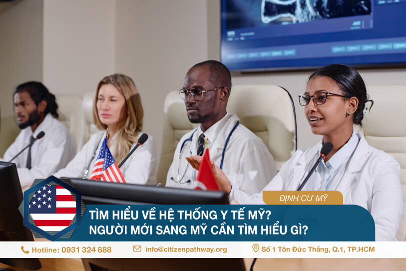 Tìm hiểu về hệ thống y tế Mỹ? Người mới sang Mỹ cần tìm hiểu gì?