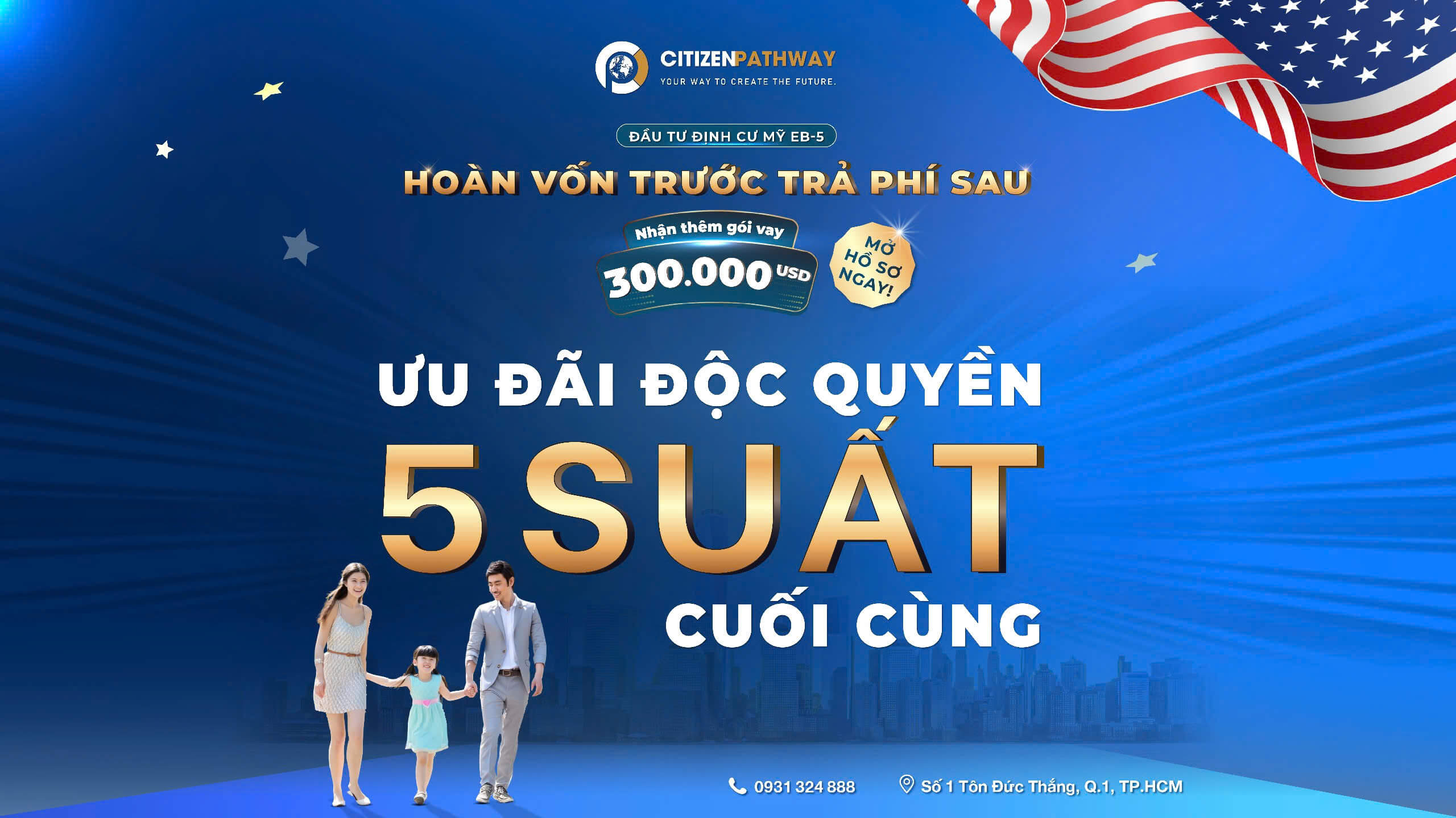 5 suất ưu đãi độc quyền cuối cùng: Hoàn vốn trước - Trả phí sau- Nhận thêm gói vay $300,000 mở hồ sơ ngay