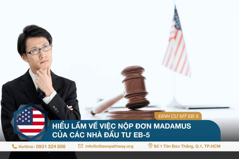 5 hiểu lầm về việc nộp đơn Mandamus của các Nhà đầu tư EB-5