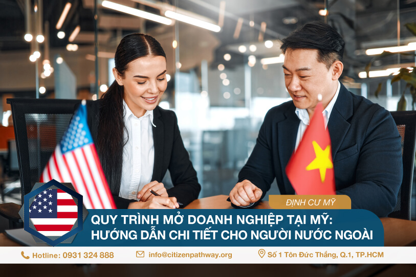 Quy trình mở doanh nghiệp tại Mỹ: Hướng dẫn chi tiết cho người nước ngoài