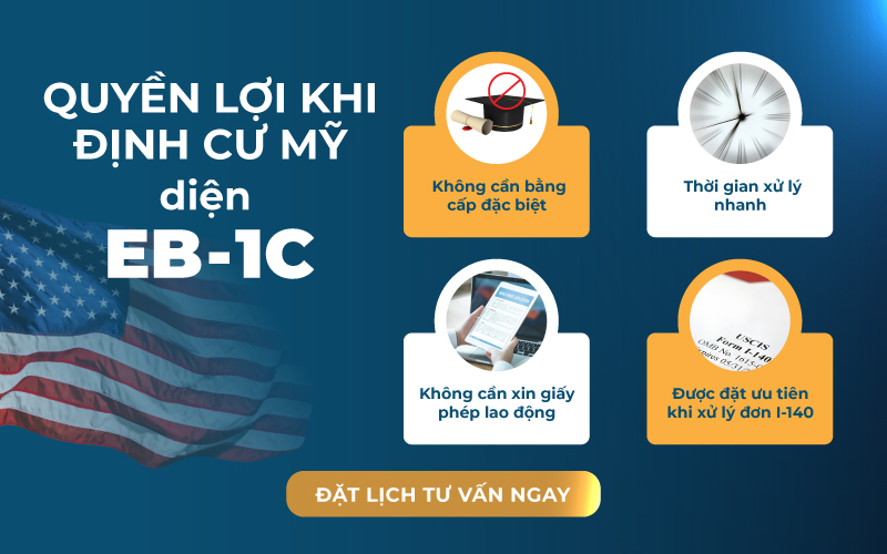 Quyền lợi khi định cư Mỹ diện EB-1C