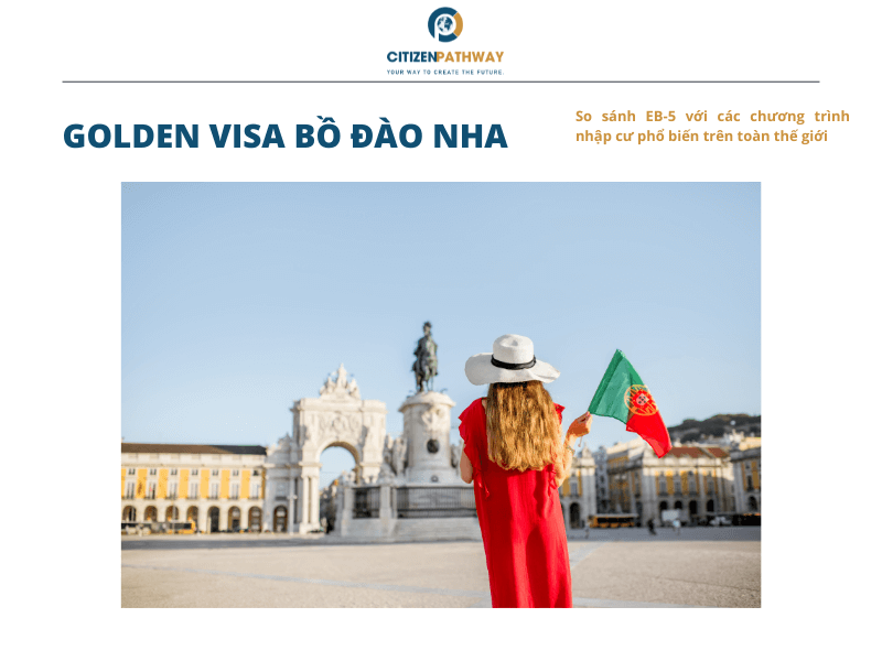 Chương trình Golden Visa Bồ Đào Nha