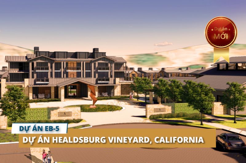 Dự án healdsburg vineyard giúp nhận thẻ xanh nhanh