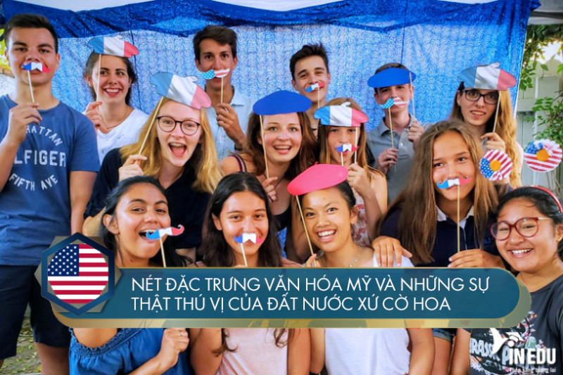 Nét đặc trưng văn hóa Mỹ và những sự thật thú vị của đất nước xứ cờ hoa