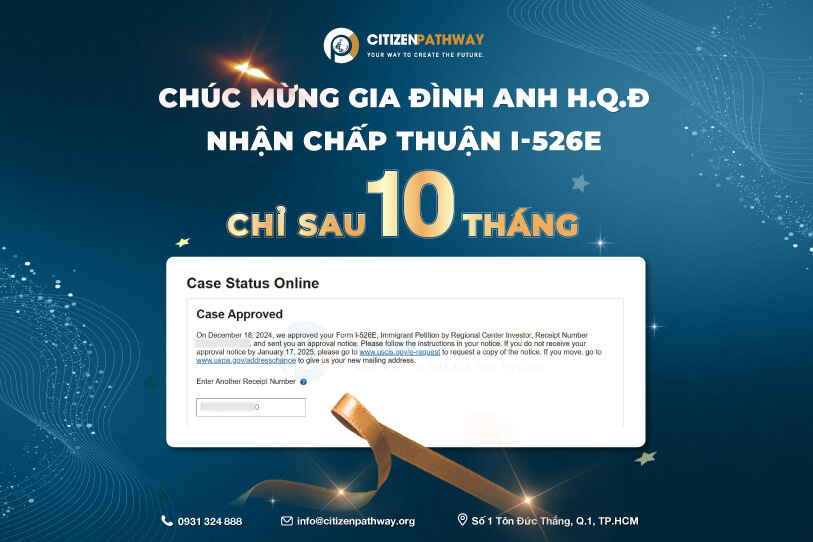 Chúc mừng gia đình khách hàng H.Q.Đ nhận chấp thuận I-526E chỉ sau 10 tháng