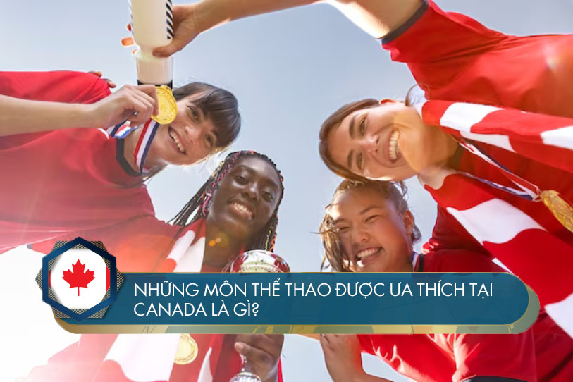 Những môn thể thao được ưa thích tại Canada là gì?