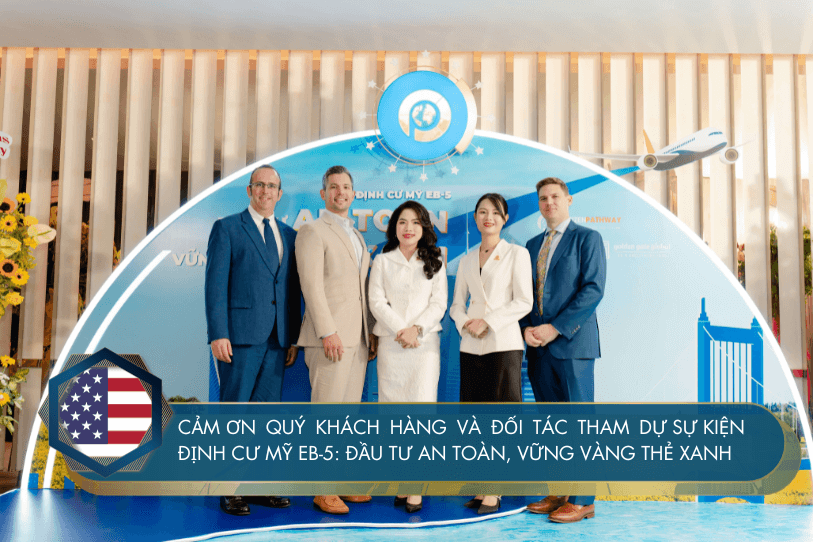 Citizen Pathway gửi lời cảm ơn sâu sắc đến quý khách hàng và đối tác tham dự sự kiện định cư Mỹ EB-5