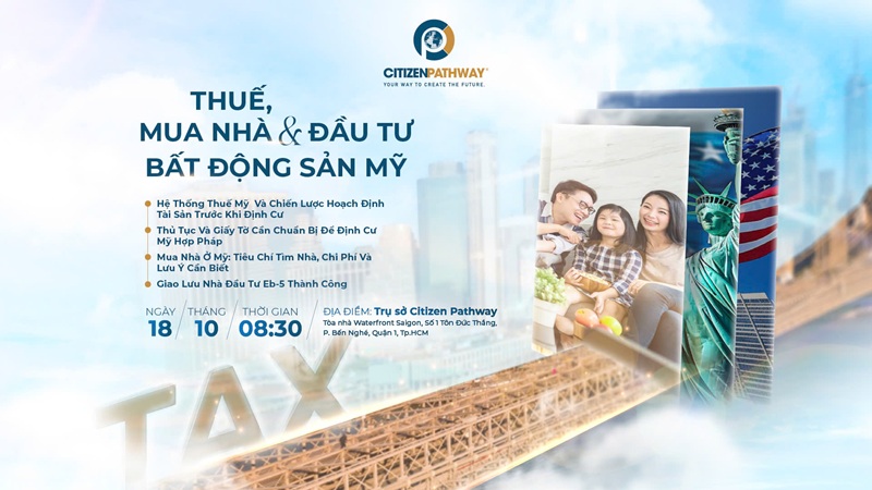 Hội thảo Thuế, mua nhà và đầu tư bất động sản Mỹ