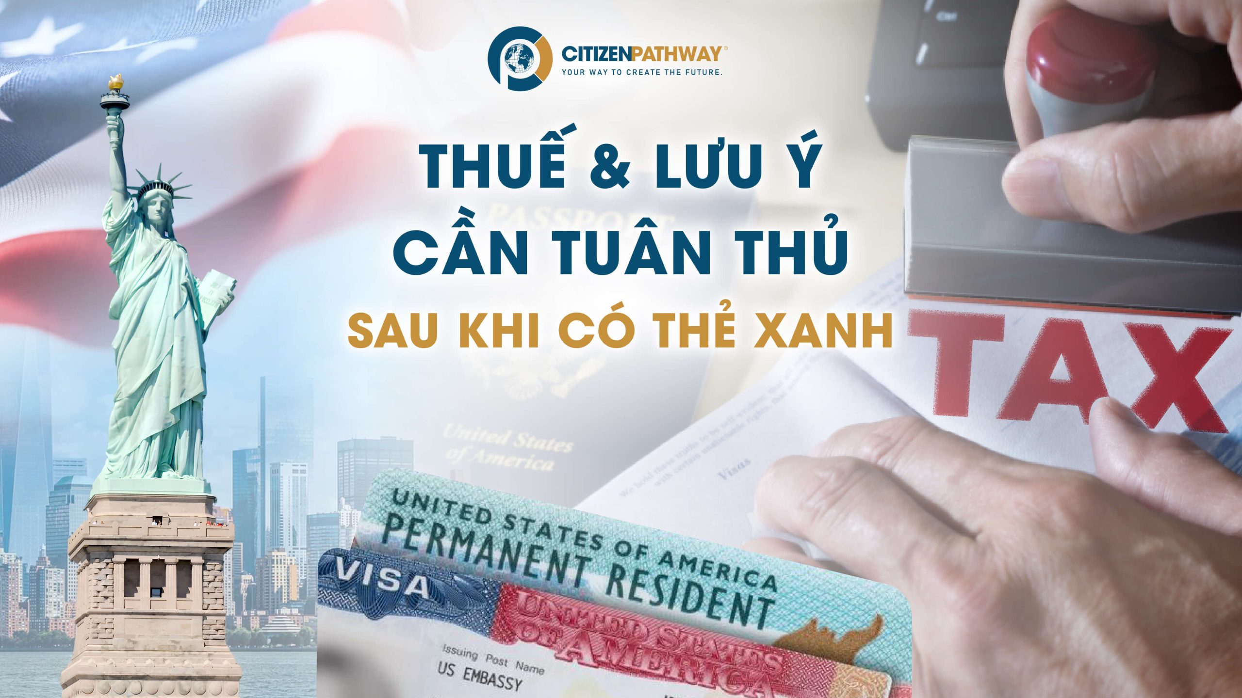Nghĩa vụ thuế của nhà đầu tư EB-5 sau khi có thẻ xanh và cách xây chiến lược dài hạn