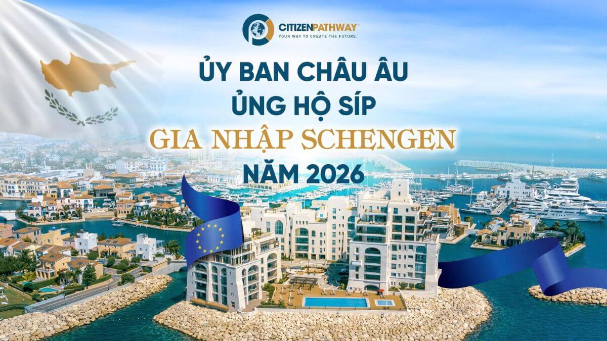 Ủy ban châu Âu ủng hộ Síp gia nhập Schengen năm 2026: Cơ hội lớn cho di chuyển, đầu tư và định cư châu Âu