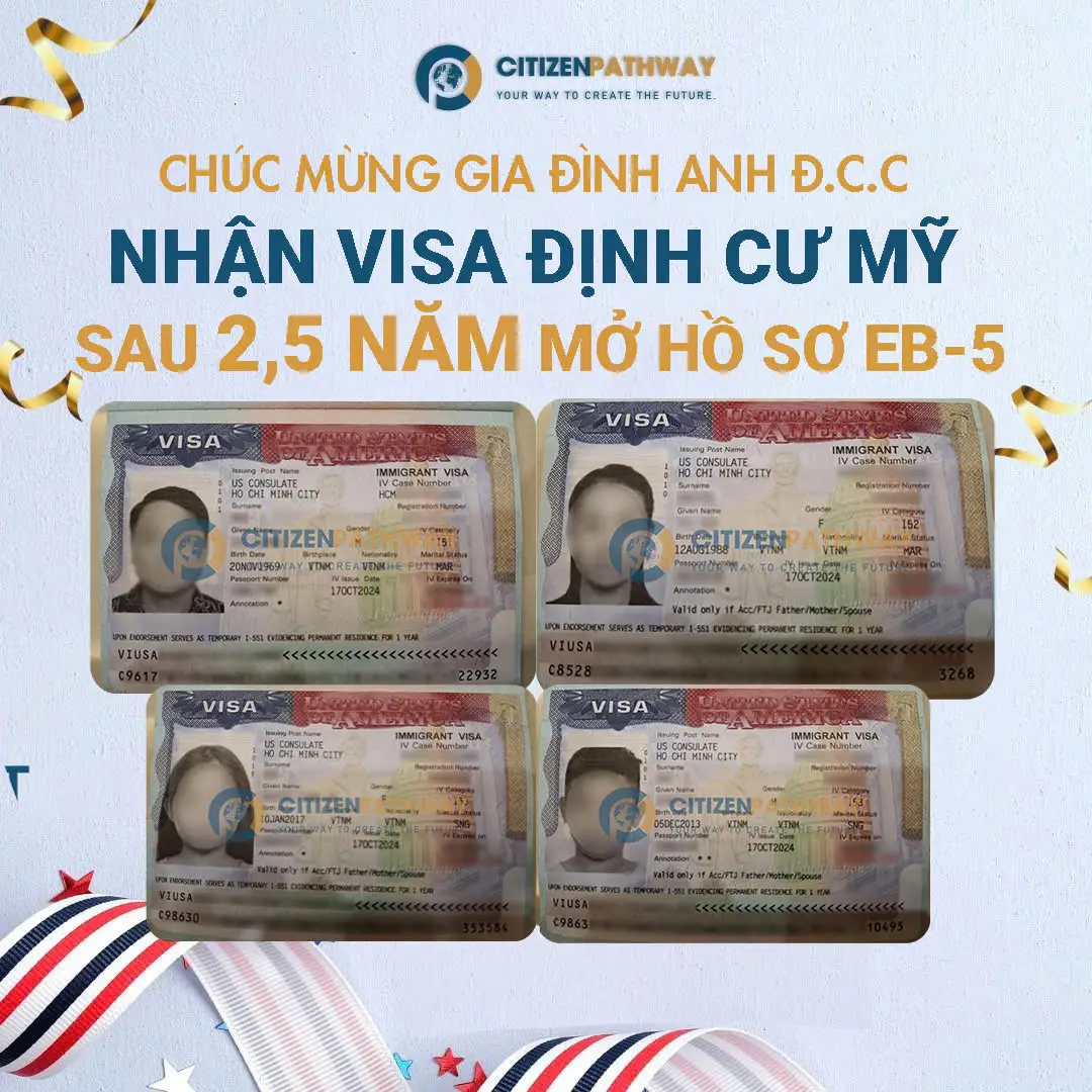 CHÚC MỪNG GIA ĐÌNH ANH Đ.C.CƯƠNG NHẬN VISA ĐỊNH CƯ MỸ SAU 2,5 NĂM MỞ HỒ SƠ EB-5