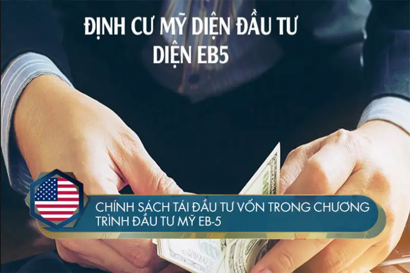 Những điều cần biết khi tái đầu tư vốn trong chương trình đầu tư EB-5