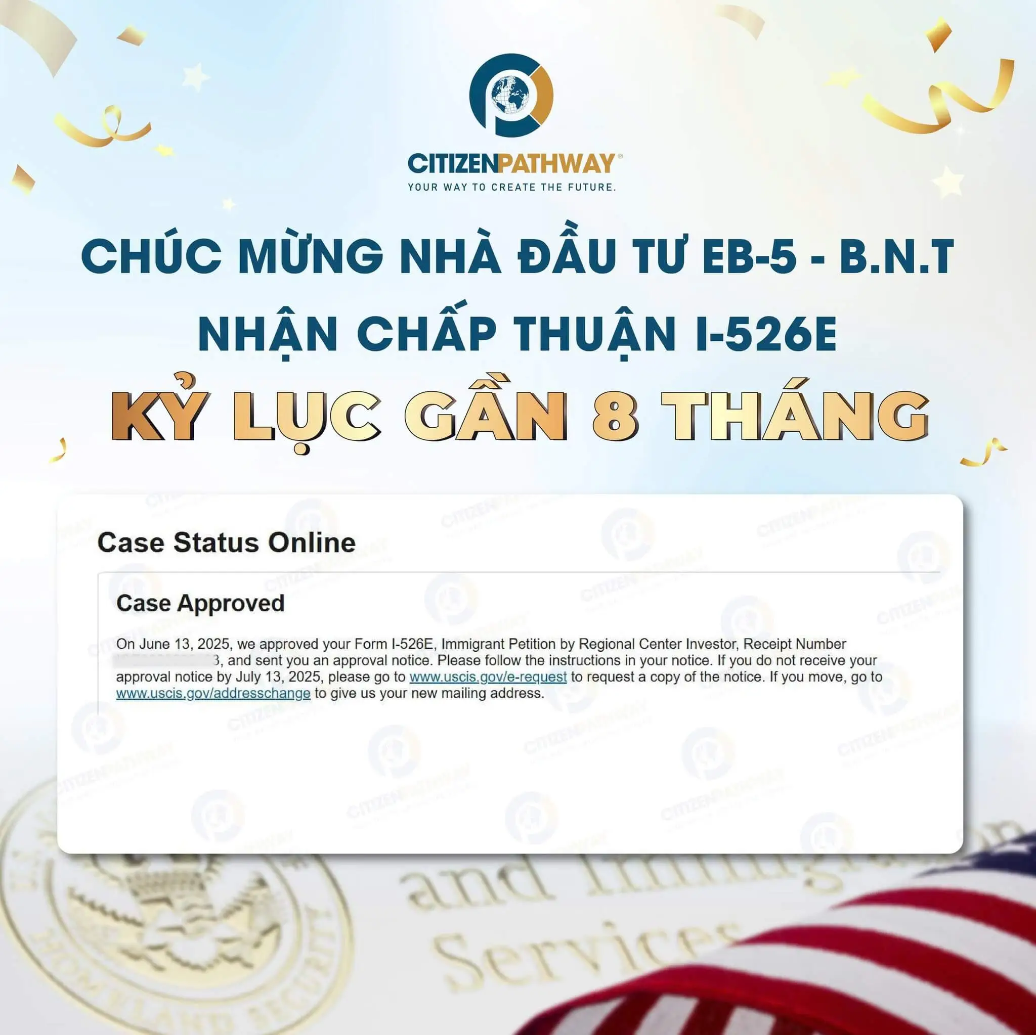 CHÚC MỪNG NHÀ ĐẦU TƯ EB-5 B.N.T – NHẬN CHẤP THUẬN I-526E CHỈ GẦN 8 THÁNG – MỘT CỘT MỐC KỶ LỤC