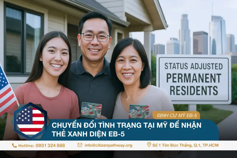 Chuyển đổi tình trạng tại Mỹ để nhận thẻ xanh diện EB-5