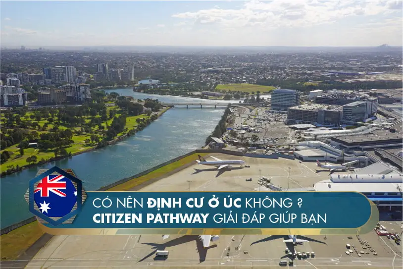 Có nên định cư ở Úc hay không? Những lý do nên sống và định cư ở Úc.