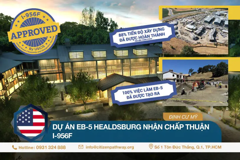 Dự án EB-5 Healdburg Vineyard Hotel được USCIS phê duyệt I-956F cấp tốc chỉ sau 4 tháng