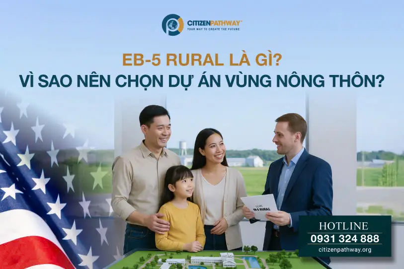 EB-5 Rural là gì? Vì sao nên chọn dự án vùng nông thôn?