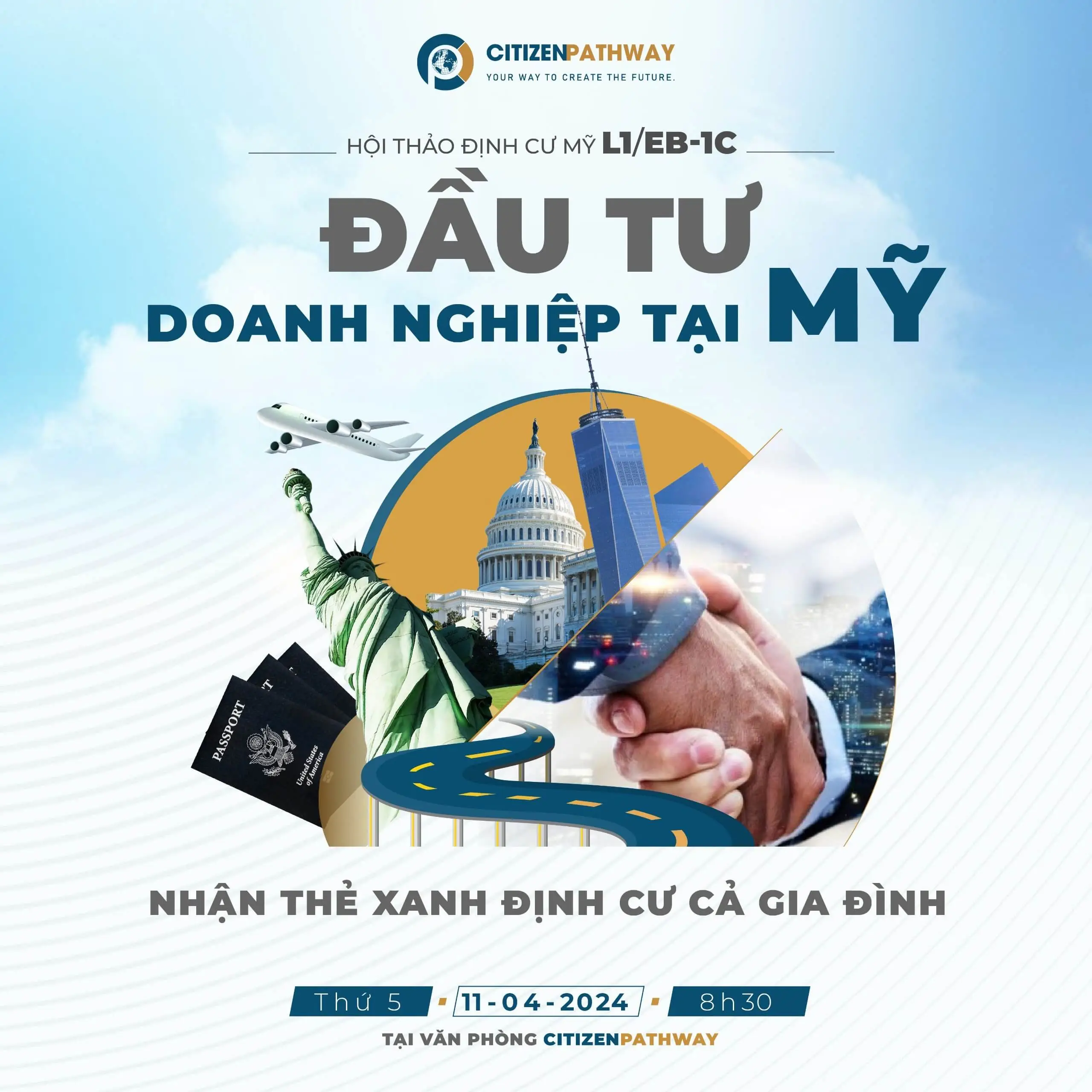 ​Hội thảo ĐỊNH CƯ MỸ L1/EB1C: ĐẦU TƯ DOANH NGHIỆP TẠI MỸ, NHẬN THẺ XANH ĐỊNH CƯ CẢ GIA ĐÌNH