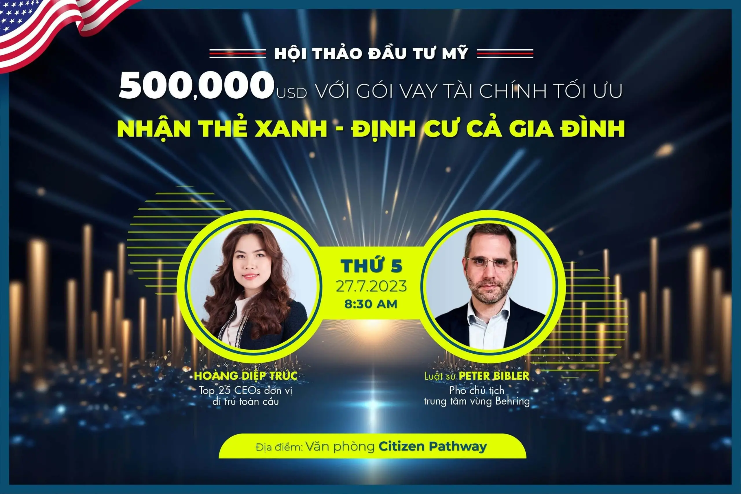 Hội thảo Đầu tư Mỹ 500,000 USD với gói vay tài chính tối ưu, nhận Thẻ Xanh định cư cả gia đình