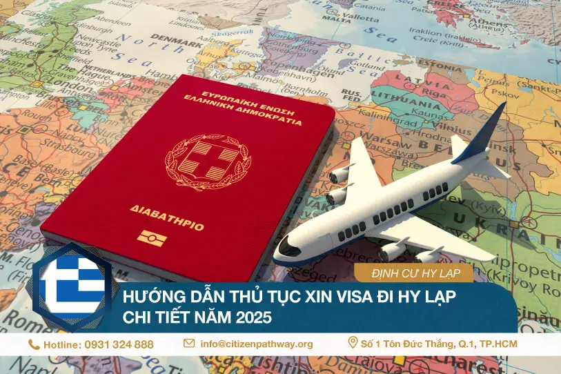 Hướng dẫn thủ tục xin visa đi Hy Lạp chi tiết năm 2025