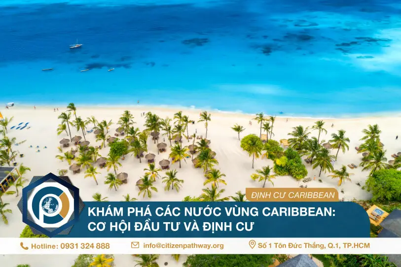Khám phá các nước vùng caribbean: cơ hội đầu tư và định cư