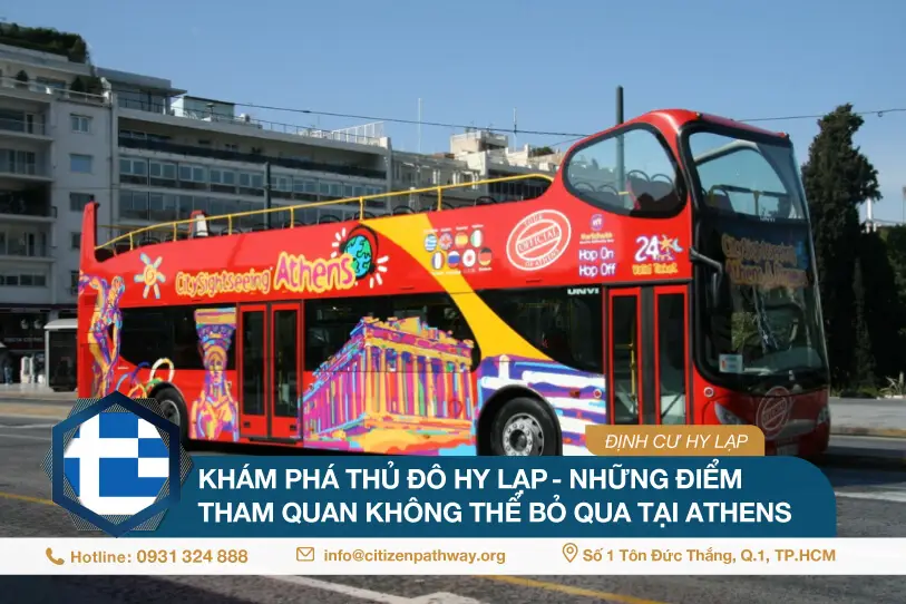 Khám phá thủ đô Hy Lạp- Những điểm tham quan không thể bỏ qua tại Athens