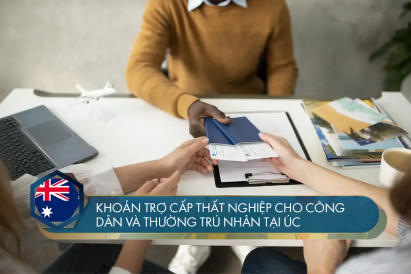 Khoản trợ cấp thất nghiệp cho công dân và thường trú nhân tại Úc