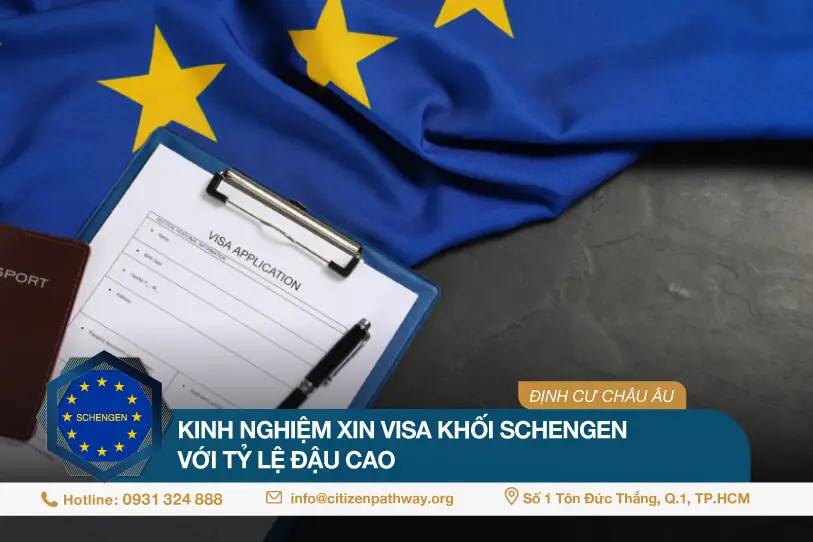 Kinh nghiệm xin visa khối Schengen với tỷ lệ đậu cao