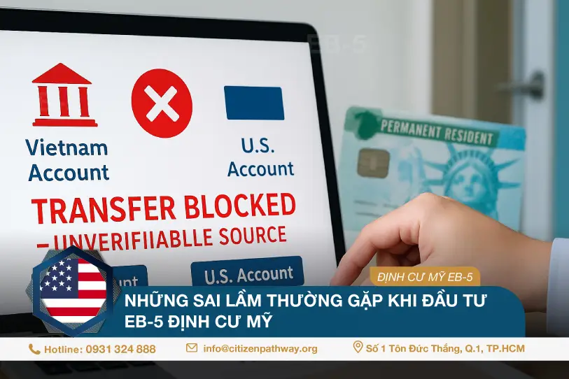 Những sai lầm thường gặp khi đầu tư EB-5 định cư Mỹ