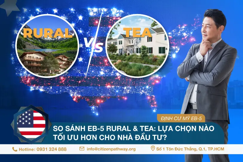 So sánh EB-5 Rural & TEA khu vực thất nghiệp cao: Lựa chọn nào tối ưu hơn cho Nhà đầu tư?