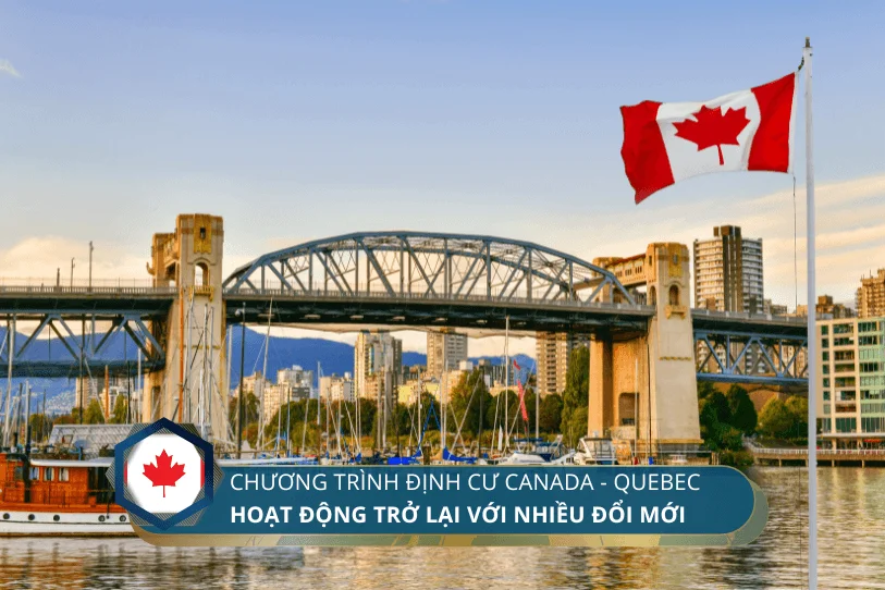 Định cư tỉnh bang Canada – Quebec sẽ hoạt động lại với nhiều đổi mới