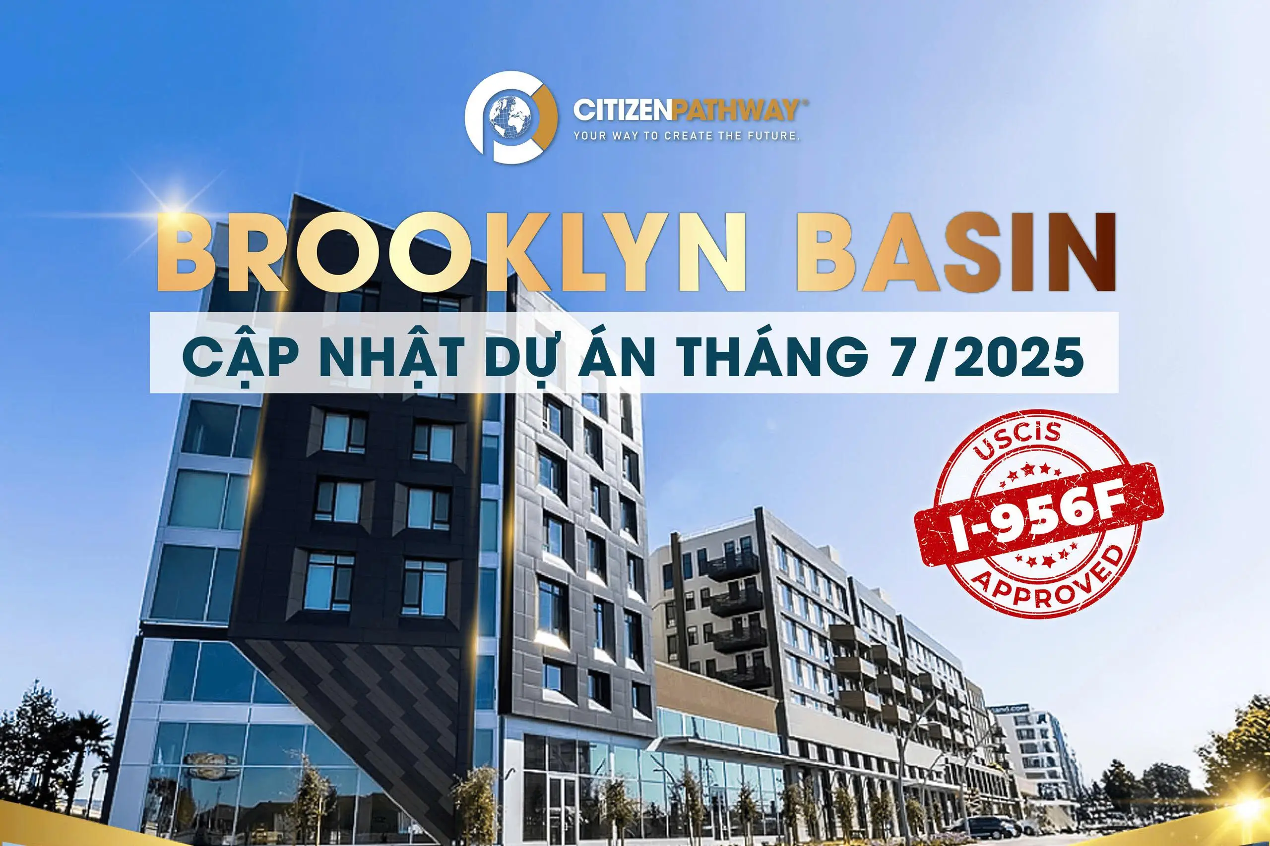 Brooklyn Basin – Cập nhật dự án tháng 7/2025