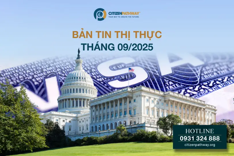 Bản tin thị thực 09/2025: Nhu cầu EB tăng, nhà đầu tư EB-5 cần tranh thủ