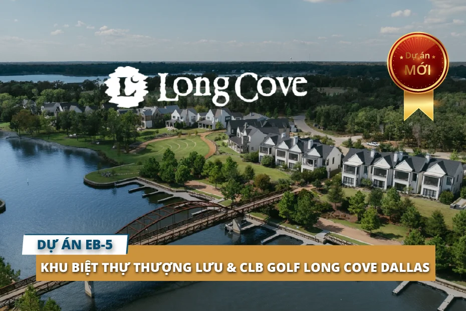Khu biệt thự nghỉ dưỡng hạng sang & CLB Golf Long Cove Dallas