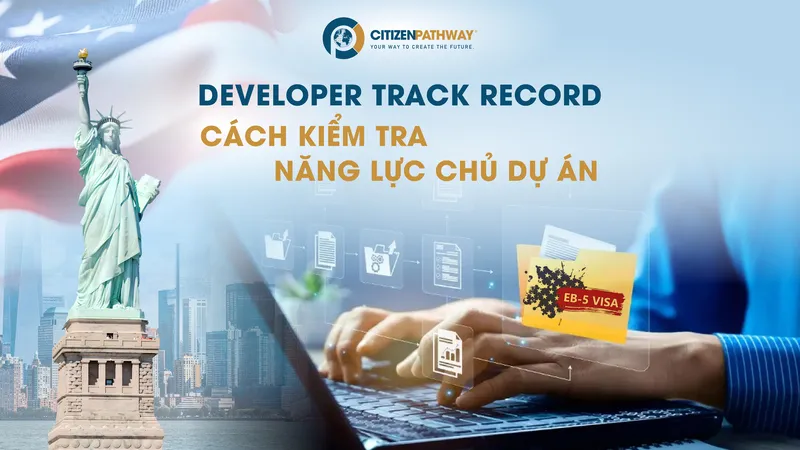 Cách kiểm tra năng lực chủ dự án trong chương trình EB-5