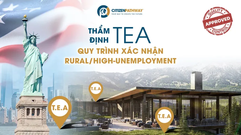 Thẩm định dự án TEA: Quy trình xác nhận Rural và High-Unemployment