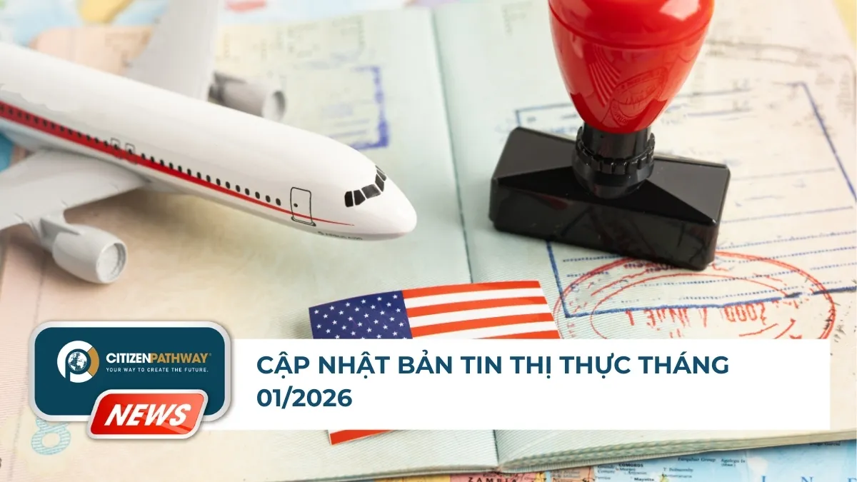 Cập nhật bản tin thị thực tháng 01/2026: Lợi thế hiện tại của chương trình EB-5