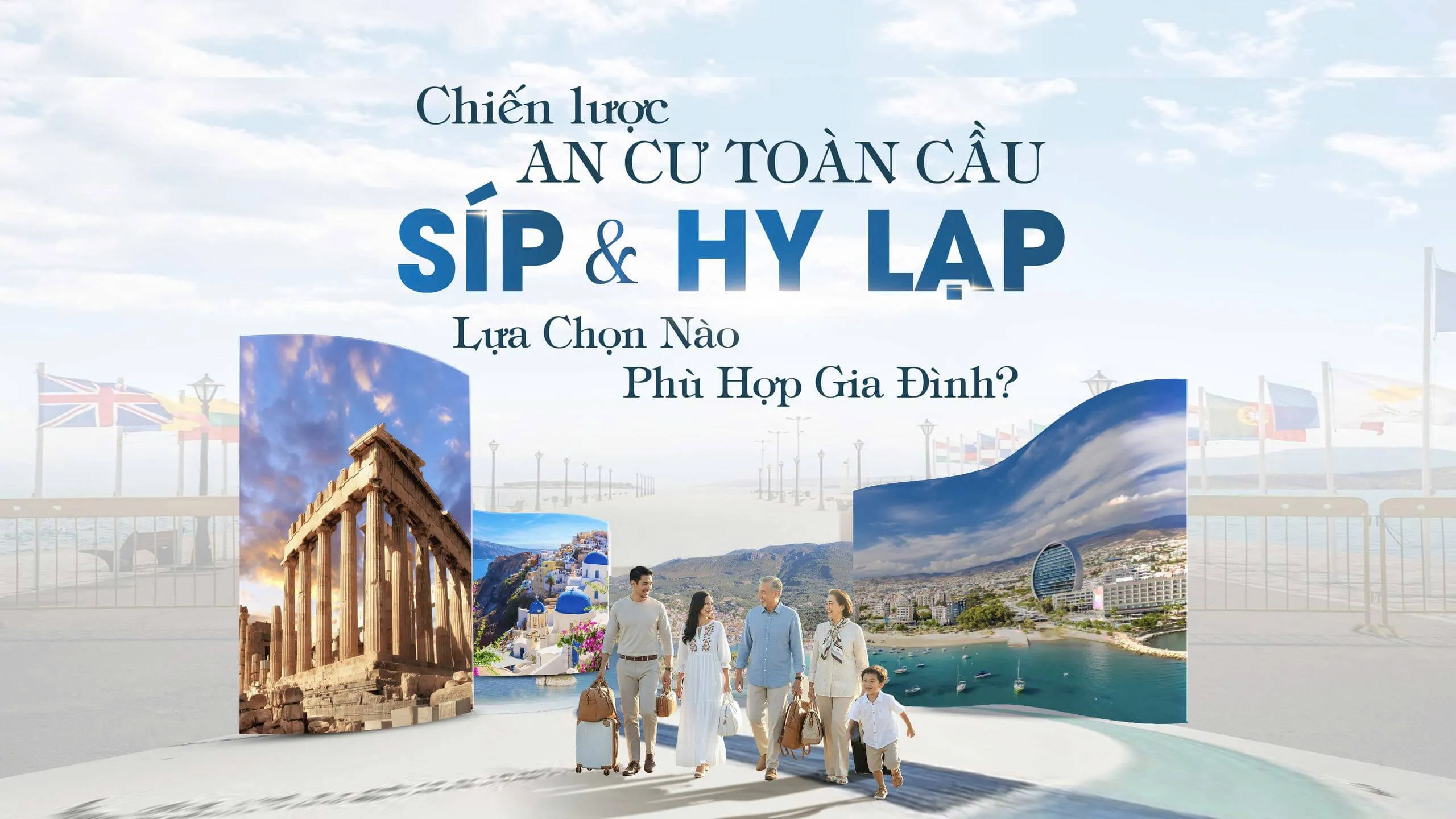 Chiến lược an cư toàn cầu: Síp & Hy Lạp