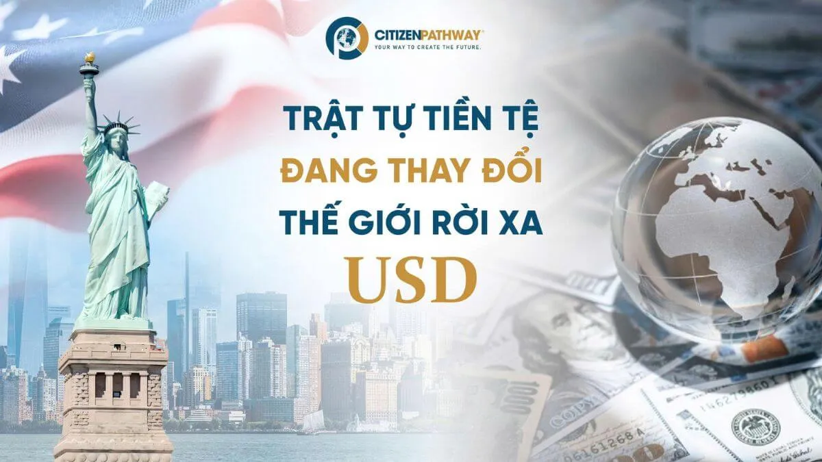 Thế giới đang dần rời xa USD? Những tín hiệu mới từ trật tự tiền tệ toàn cầu