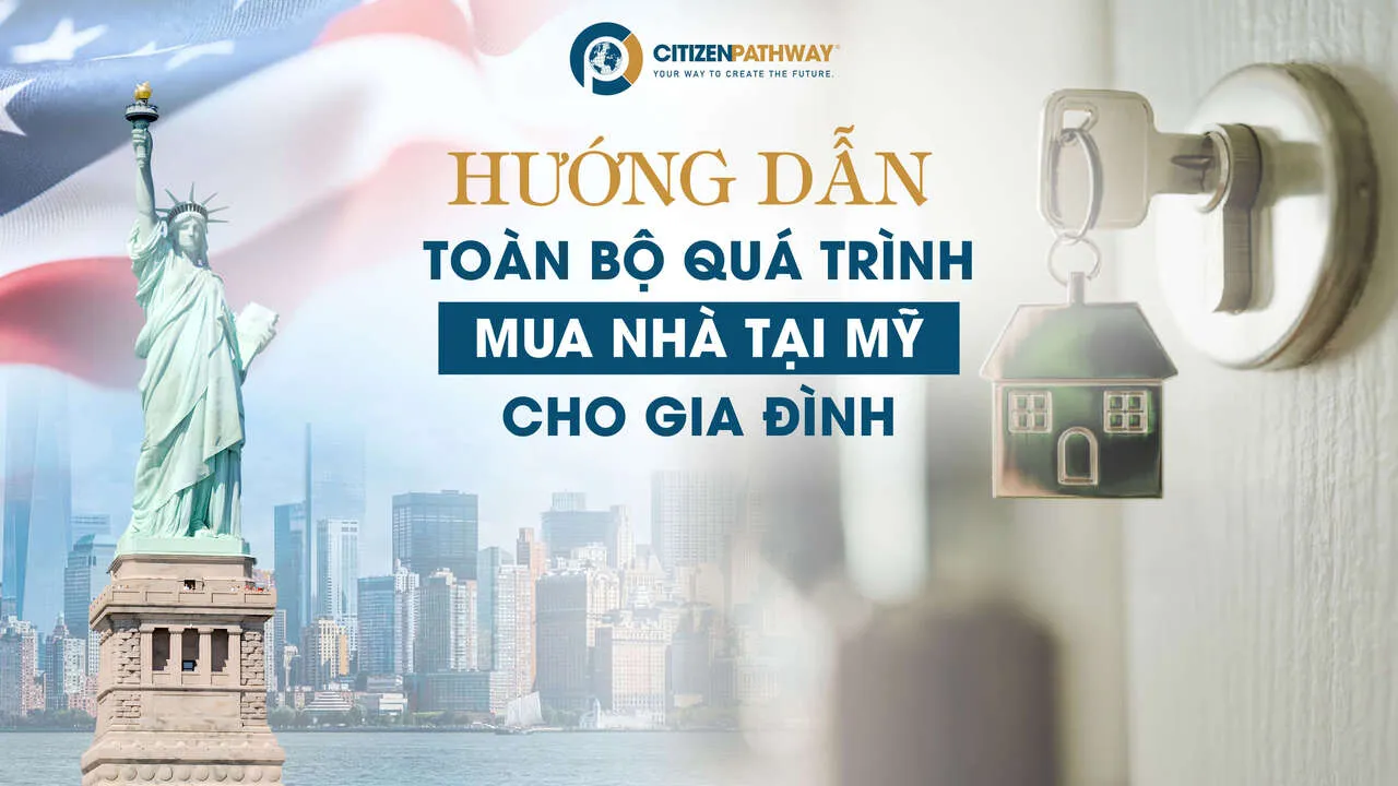 Hướng dẫn toàn bộ quá trình mua nhà tại Mỹ cho gia đình
