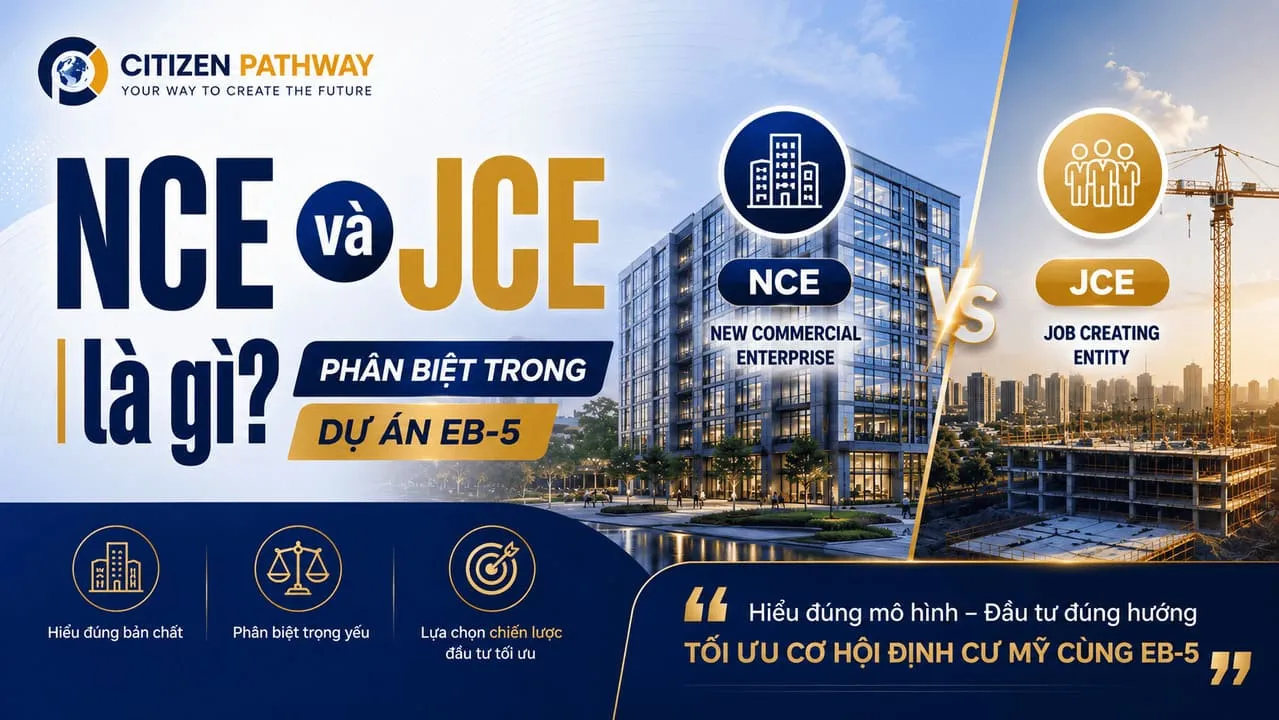 NCE và JCE là gì? Phân biệt trong dự án EB-5