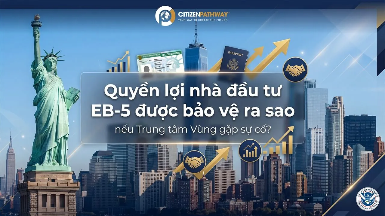 Quyền lợi nhà đầu tư EB-5 được bảo vệ ra sao nếu Trung tâm Vùng gặp sự cố?