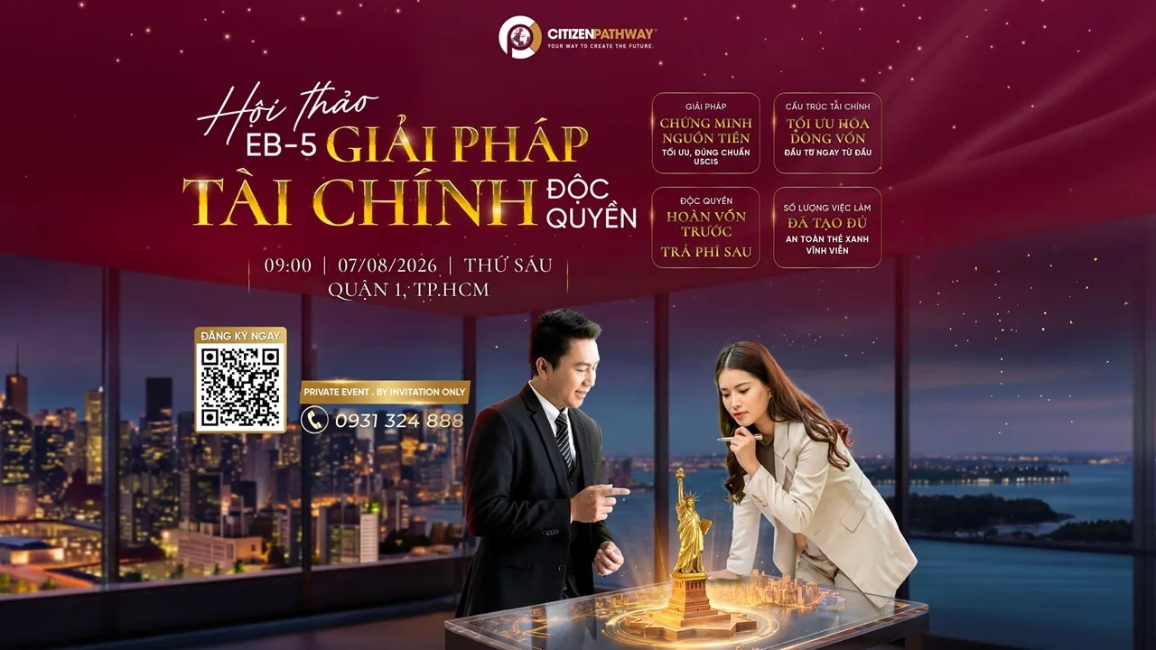 Hội thảo EB-5: Giải pháp tài chính độc quyền