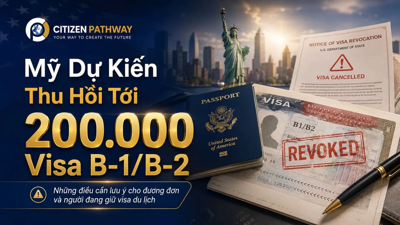 Mỹ Dự Kiến Thu Hồi Tới 200.000 Visa B-1/B-2: Ai Có Thể Bị Ảnh Hưởng?