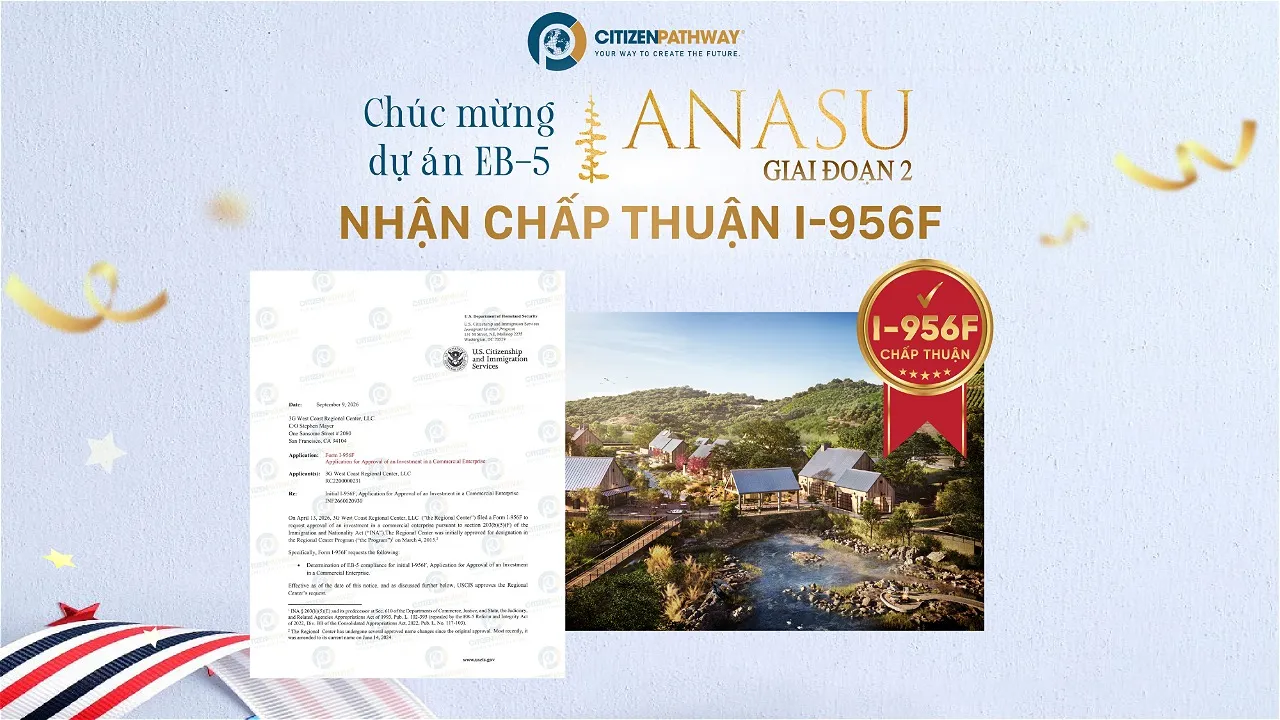Chúc mừng dự án Anasu Resort giai đoạn 2 nhận chấp thuận I-956F từ USCIS